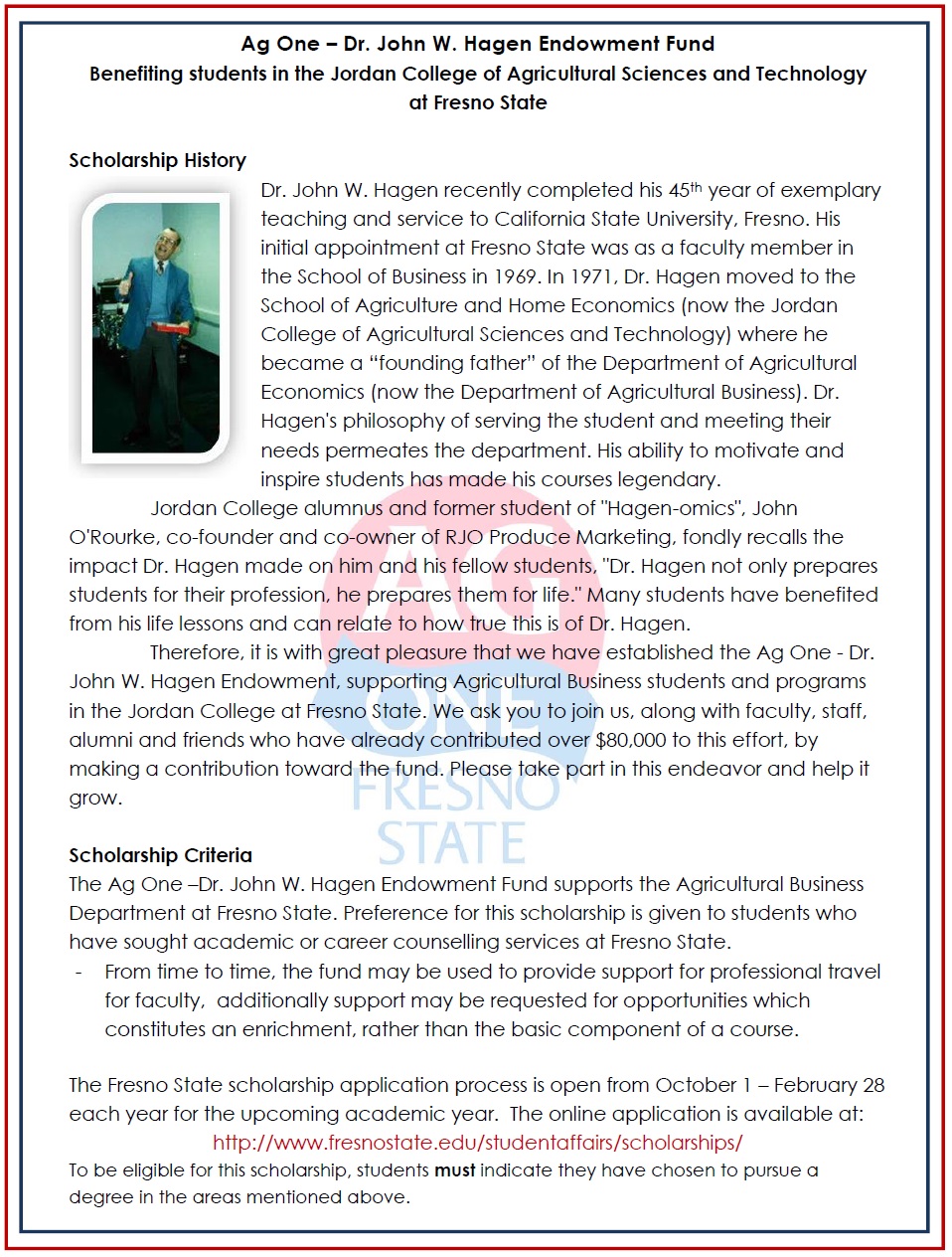 Dr. John W. Hagen Endowment Description